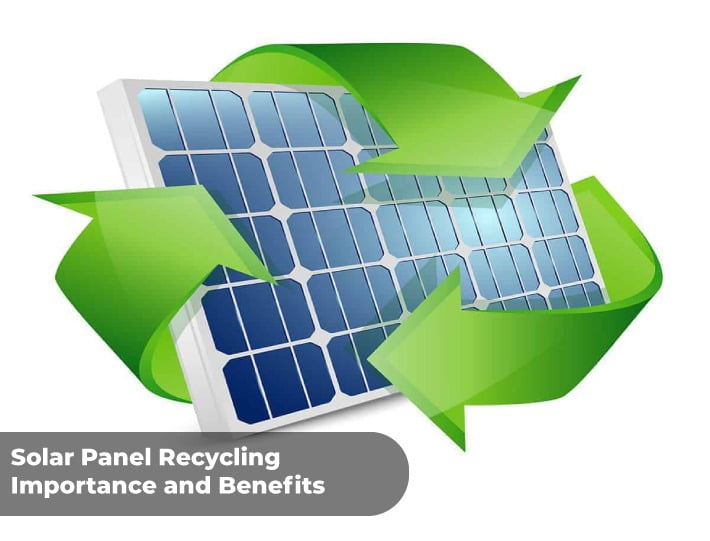 The significance of photovoltaic module recycling and reuse